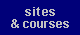 sites & courses